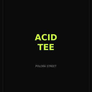 Acid Tee